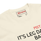 X-Strive T-shirt Leg Day T-shirt Leg Day T-shirt