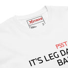 X-Strive T-shirt Leg Day T-shirt Leg Day T-shirt