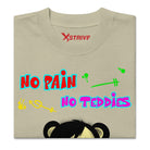 X-Strive T-shirt No pain, No Teddies!