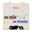 X-Strive T-shirt No pain, No Teddies!